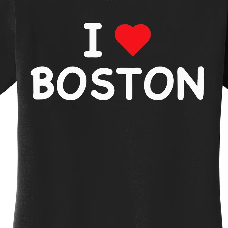 Boston I Love Boston Massachusetts Ma Classic Women's T-Shirt