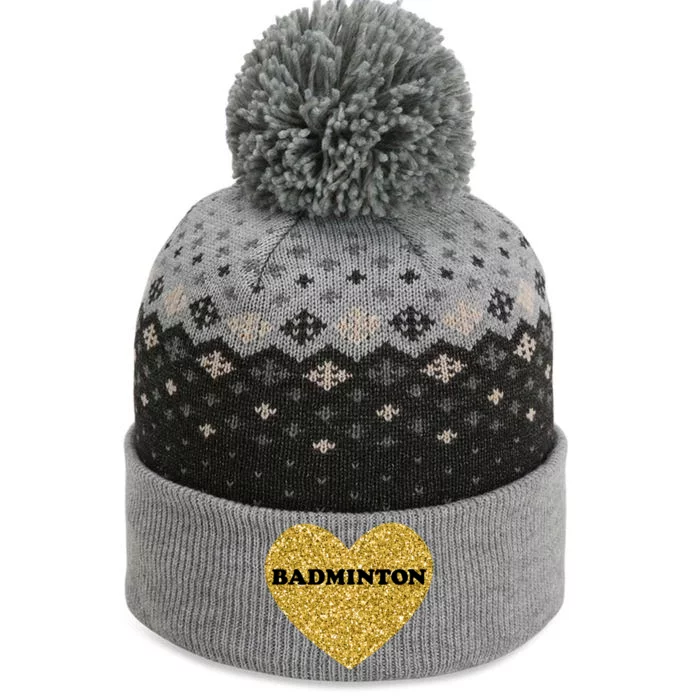 Badminton I Love Badminton Gift The Baniff Cuffed Pom Beanie