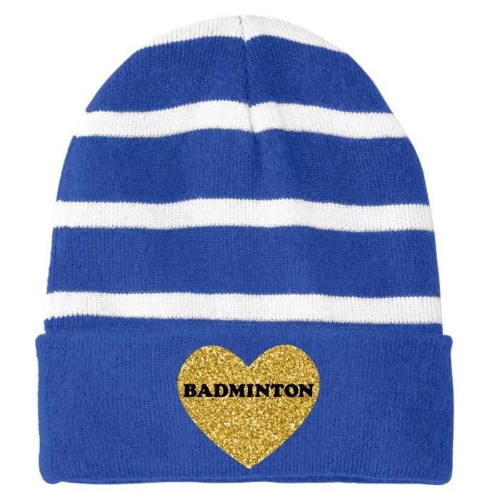 Badminton I Love Badminton Gift Striped Beanie with Solid Band