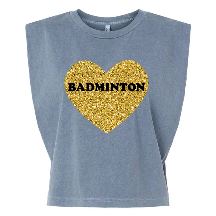 Badminton I Love Badminton Gift Garment-Dyed Women's Muscle Tee