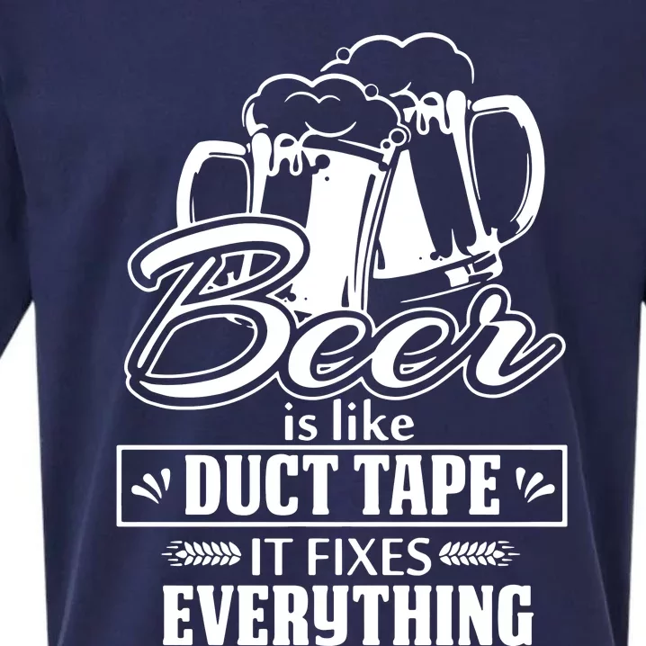 Beer Is Like Duct Tape It Fixes Everything Sueded Cloud Jersey T-Shirt