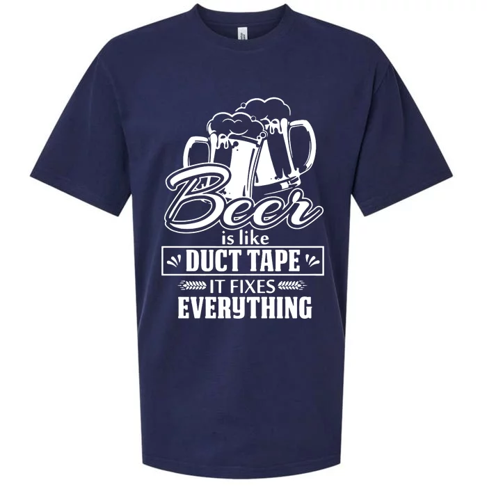 Beer Is Like Duct Tape It Fixes Everything Sueded Cloud Jersey T-Shirt