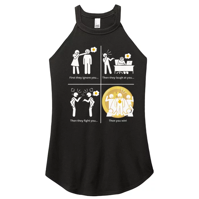 Bitcoin Ignore Laugh Fight And Win! Women’s Perfect Tri Rocker Tank