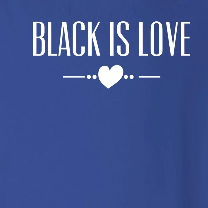 Black Is Love Meaningful Gift I Love Being Black Black Is Love Funny Gift Toddler Long Sleeve Shirt