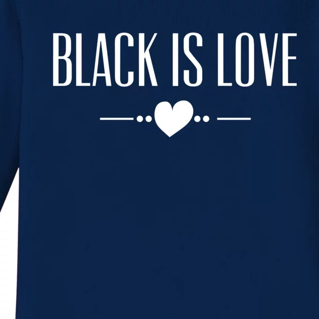 Black Is Love Meaningful Gift I Love Being Black Black Is Love Funny Gift Baby Long Sleeve Bodysuit