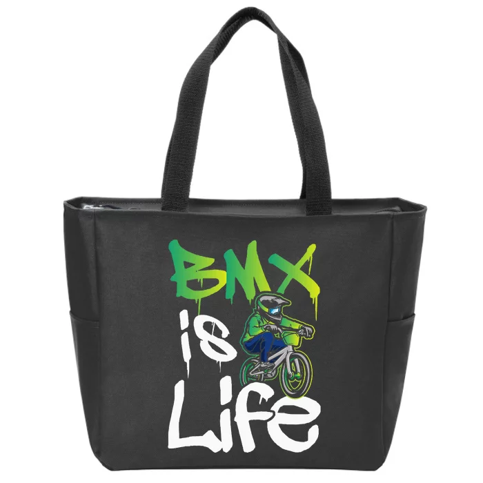 Bmx Is Life Cyclist Road Racing Freestyle Bike Rider Zip Tote Bag