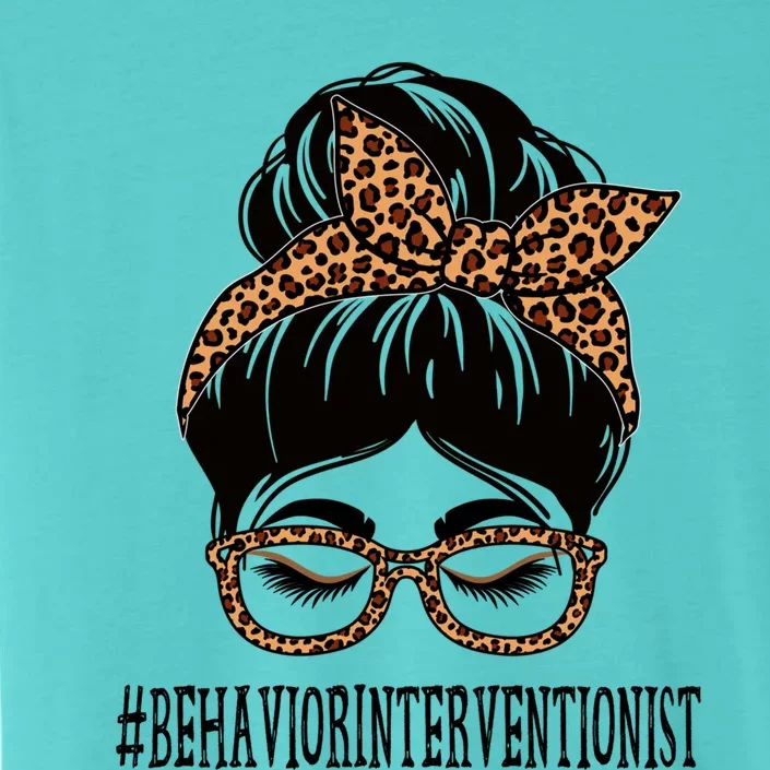 Behavior Interventionist Leopard Messy Bun Back To School Cute Gift ChromaSoft Performance T-Shirt