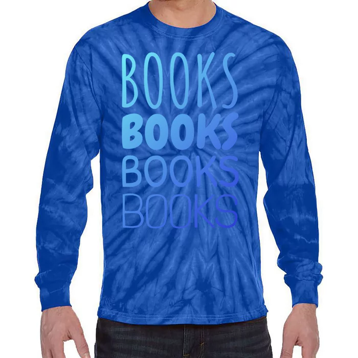 Book I Love Reading Books Bookworm Gift Tie-Dye Long Sleeve Shirt