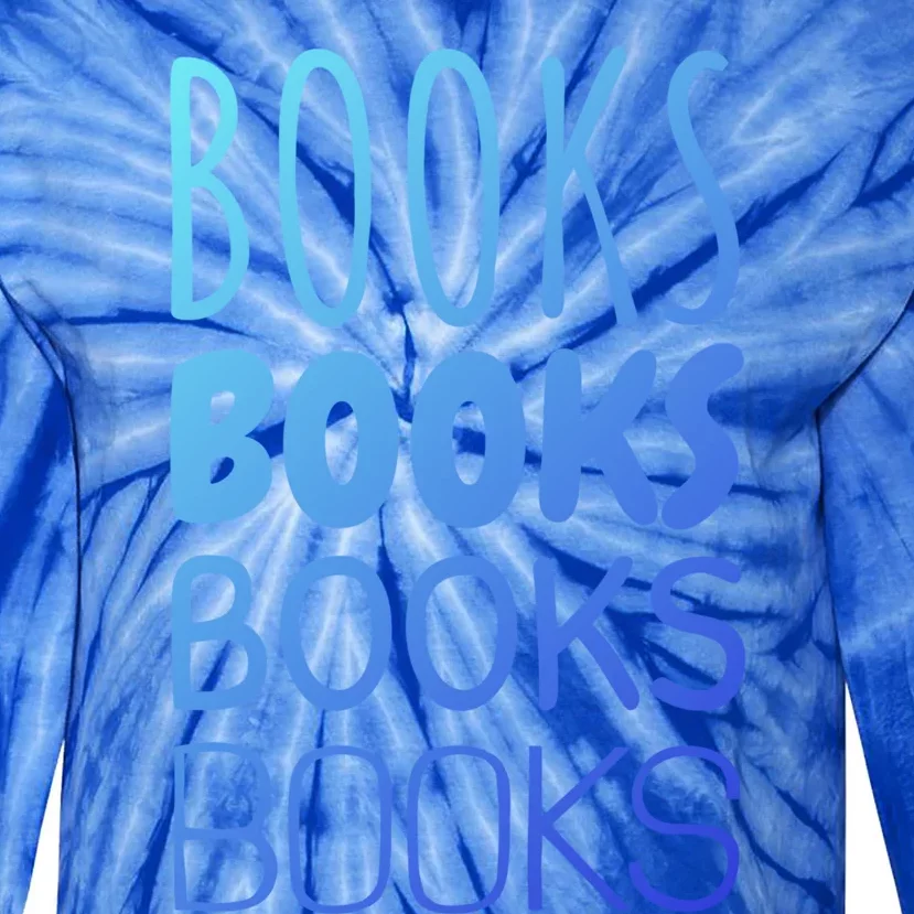 Book I Love Reading Books Bookworm Gift Tie-Dye Long Sleeve Shirt