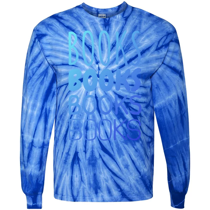 Book I Love Reading Books Bookworm Gift Tie-Dye Long Sleeve Shirt