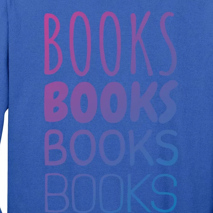 Book I Love Reading Books Bookworm Gift Tall Long Sleeve T-Shirt