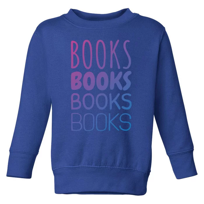 Book I Love Reading Books Bookworm Gift Toddler Sweatshirt