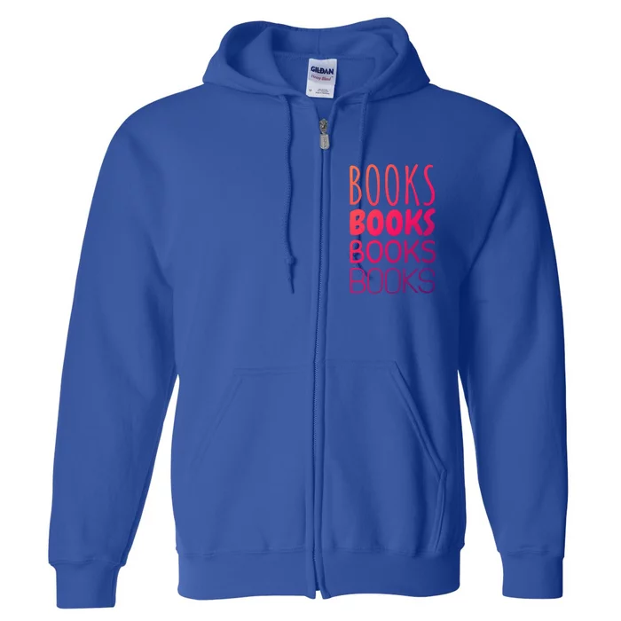 Book I Love Reading Books Bookworm Gift Full Zip Hoodie