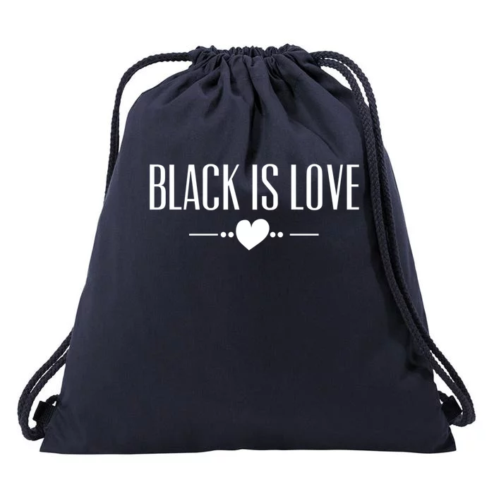 Black Is Love Gift I Love Being Black Black Is Love Gift Drawstring Bag