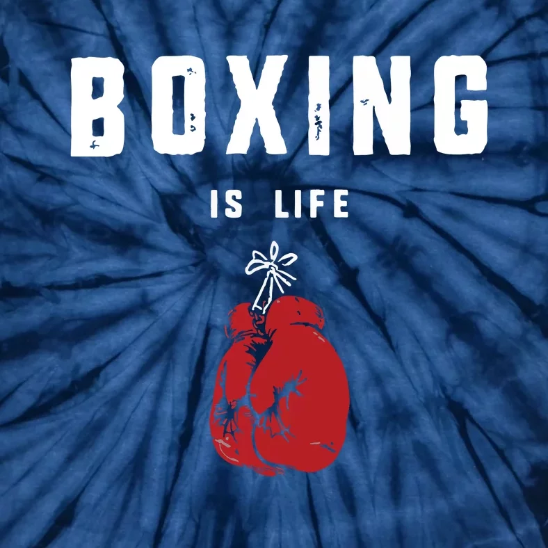 Boxing Is Life Tie-Dye T-Shirt