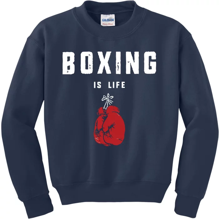 Boxing Is Life Kids Sweatshirt