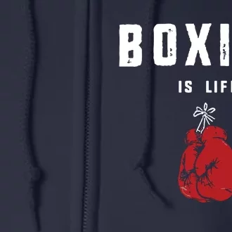 Boxing Is Life Full Zip Hoodie