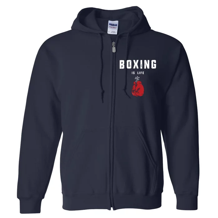 Boxing Is Life Full Zip Hoodie