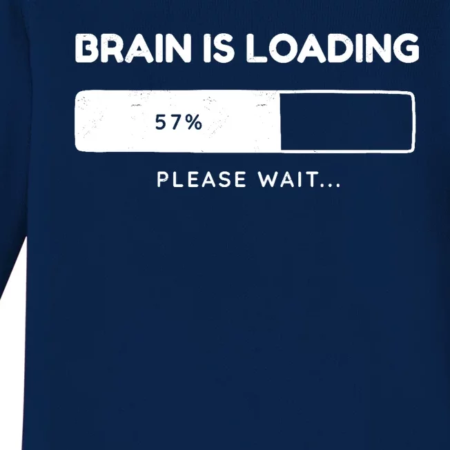 Brain Is Loading Please Wait Funny Baby Long Sleeve Bodysuit