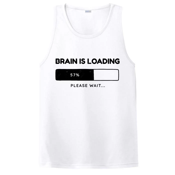 Brain Is Loading Please Wait Funny Performance Tank