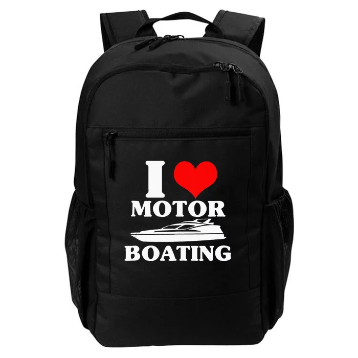 Boater I Love Motor Boating Funny Boating Daily Commute Backpack