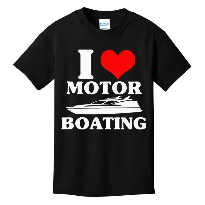 Boater I Love Motor Boating Funny Boating Kids T-Shirt