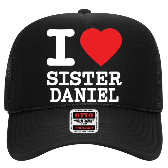 Bunnysiipper I Love Sister Daniel High Crown Mesh Trucker Hat