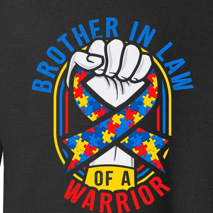 Brother In Law Of A Warrior Autism Awareness Matching Toddler Sweatshirt