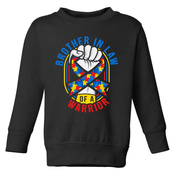 Brother In Law Of A Warrior Autism Awareness Matching Toddler Sweatshirt