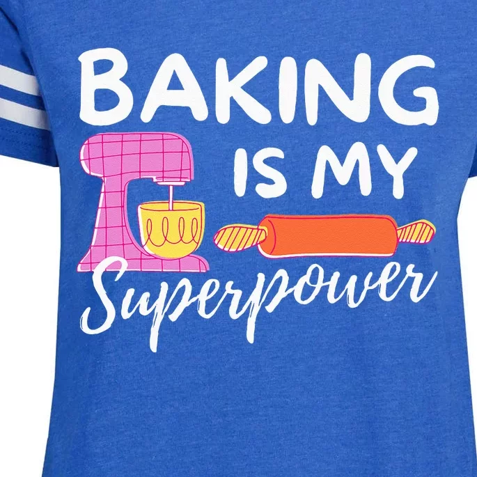 Baking Is My Superpower Funny Baker & Baking Gift Enza Ladies Jersey Football T-Shirt