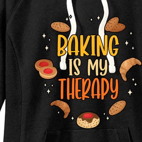 Baking Is My Therapy Meaningful Gift Women's Fleece Hoodie