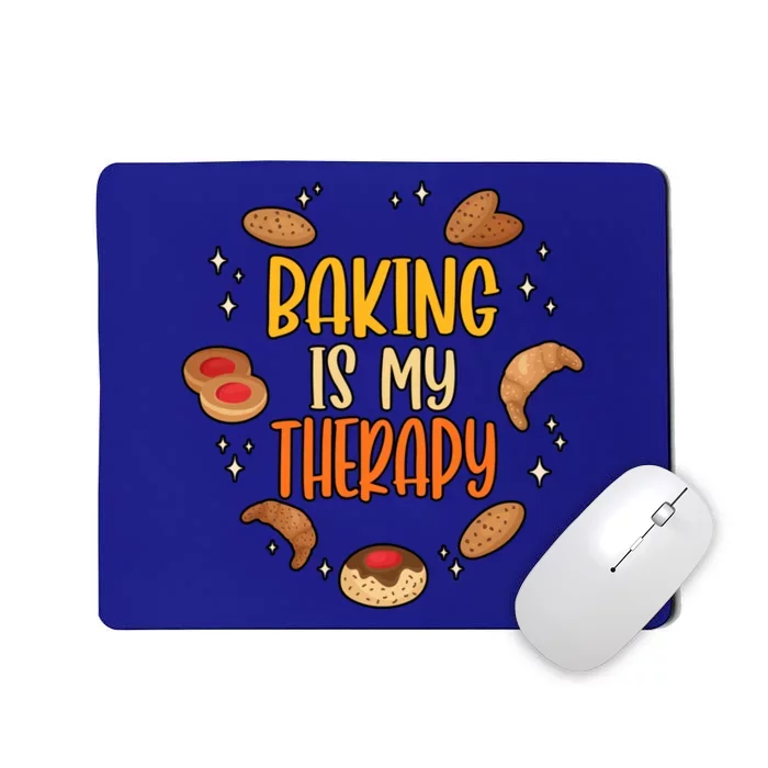 Baking Is My Therapy Meaningful Gift Mousepad