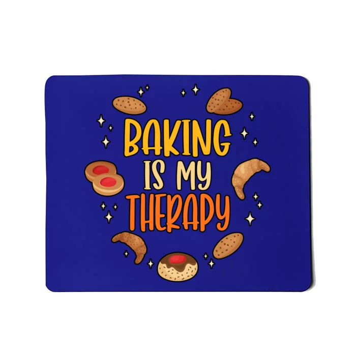 Baking Is My Therapy Meaningful Gift Mousepad