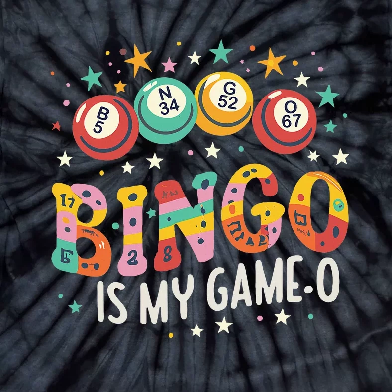 Bingo Is My GameO Funny Bingo Fan Tie-Dye T-Shirt