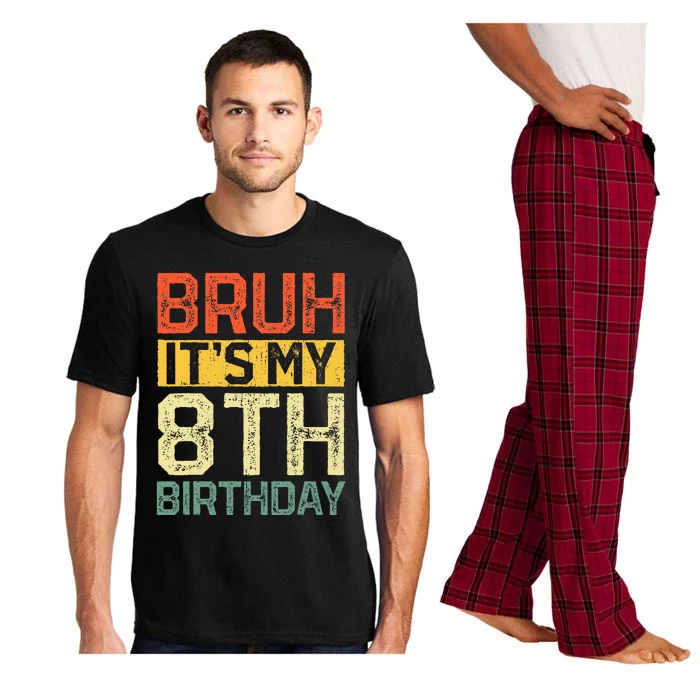 Bruh It's My 8th Birthday 8 Year Old Birthday Decorations Pajama Set