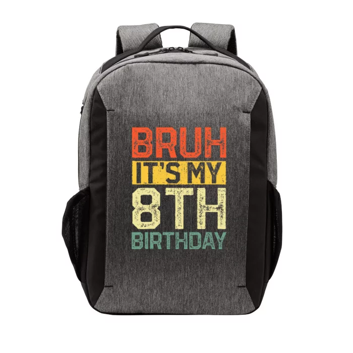 Bruh It's My 8th Birthday 8 Year Old Birthday Decorations Vector Backpack