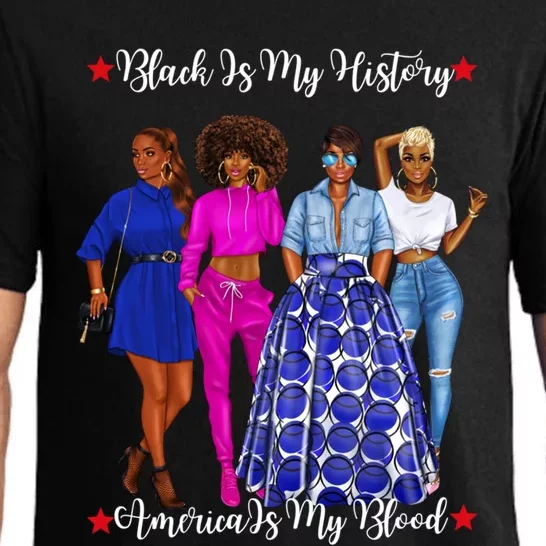 Black Is My History Strong Black Females Mom Sister Teacher Funny Gift Pajama Set