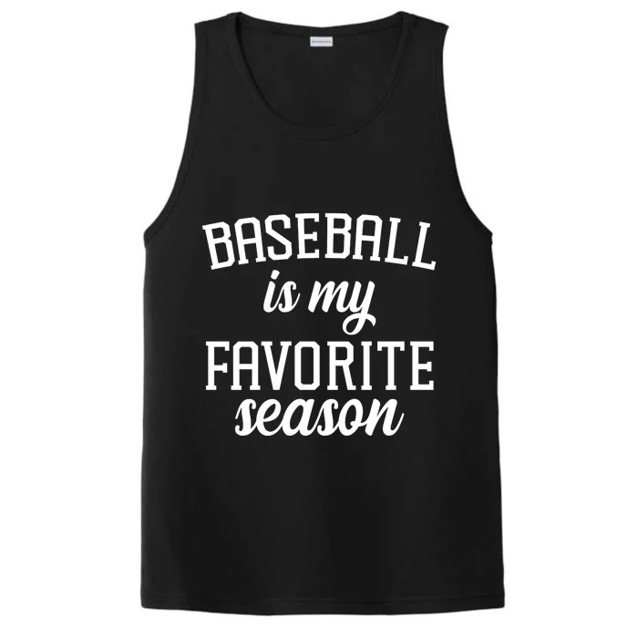 Baseball Is My Favorite Season Performance Tank