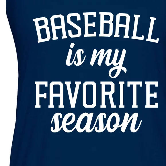 Baseball Is My Favorite Season Ladies Essential Flowy Tank