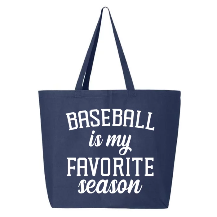 Baseball Is My Favorite Season 25L Jumbo Tote