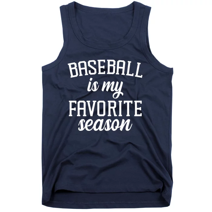 Baseball Is My Favorite Season Tank Top