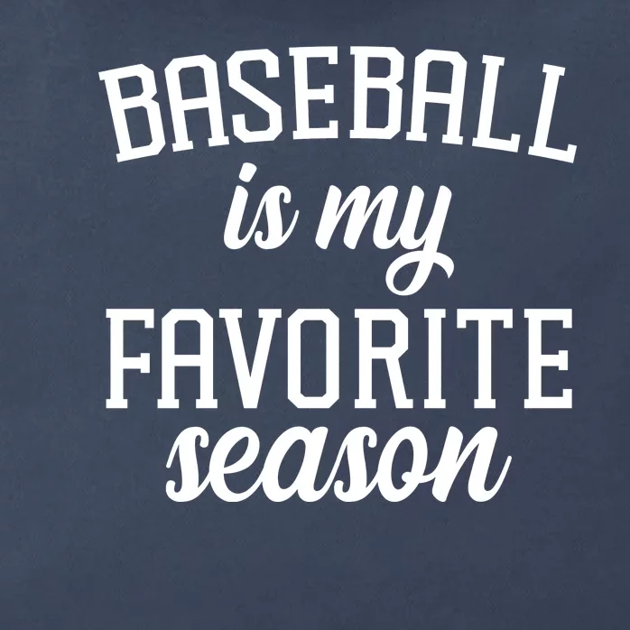 Baseball Is My Favorite Season Zip Tote Bag