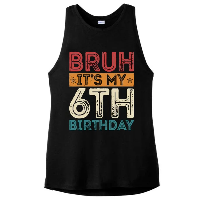 Bruh ItS My 6th Birthday 6th Year Old 6 Birthday Vintage Ladies Tri-Blend Wicking Tank