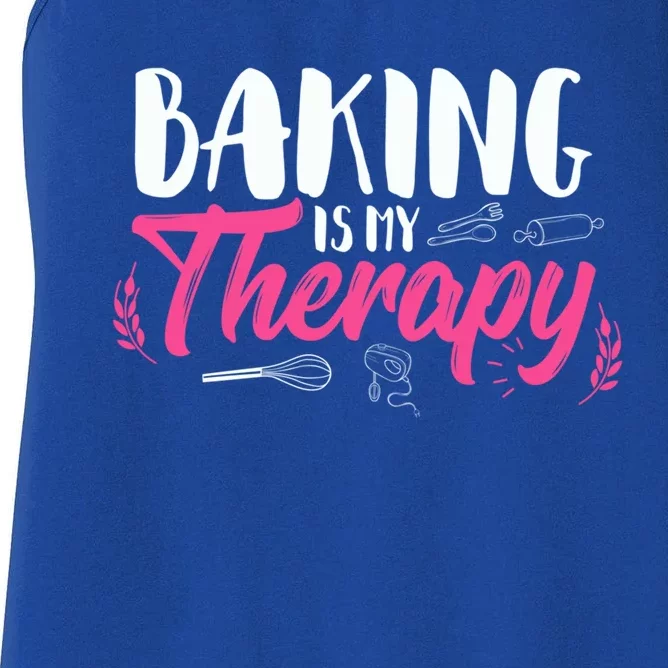 Baking Is My Therapy Gift Cupcake Bakers Pastry Chefs Gift Women's Racerback Tank