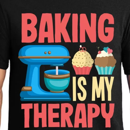 Baking Is My Therapy Gift Fun Confectioner Gift Great Gift Pajama Set