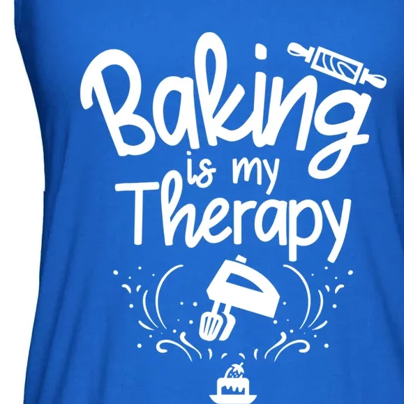 Baking Is My Therapy Great Gift I Funny Baking Great Gift Ladies Essential Flowy Tank