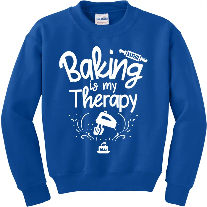 Baking Is My Therapy Great Gift I Funny Baking Great Gift Kids Sweatshirt