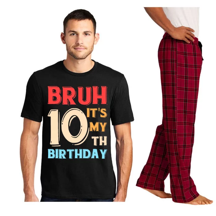 Bruh It's My 10th Birthday Pajama Set