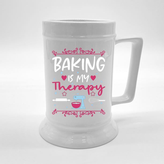 Baking Is My Therapy Gift Home Cook Baking Cakes Baker Gift Front & Back Beer Stein