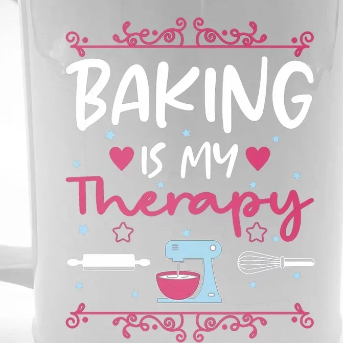 Baking Is My Therapy Gift Home Cook Baking Cakes Baker Gift Front & Back Beer Stein